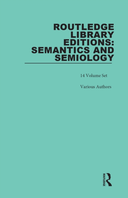 Book Cover for Routledge Library Editions: Semantics and Semiology by Various Authors