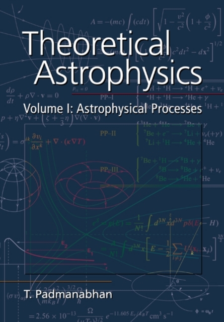 Book Cover for Theoretical Astrophysics: Volume 1, Astrophysical Processes by Padmanabhan, T.