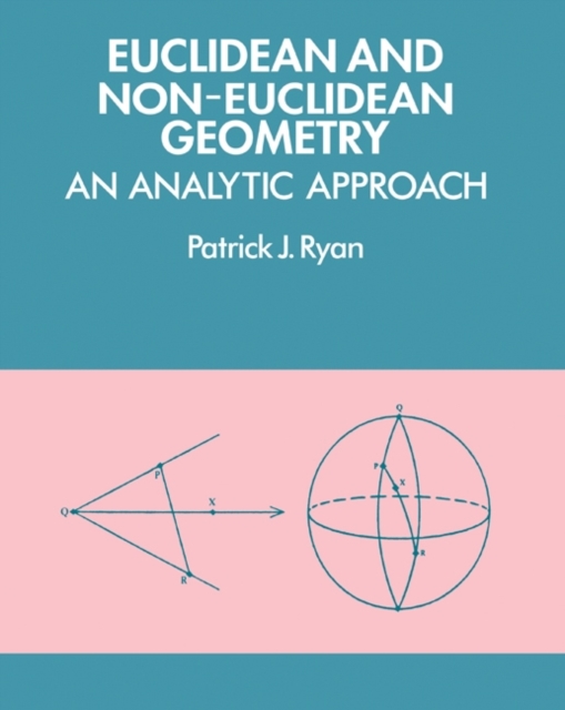 Book Cover for Euclidean and Non-Euclidean Geometry by Patrick J. Ryan