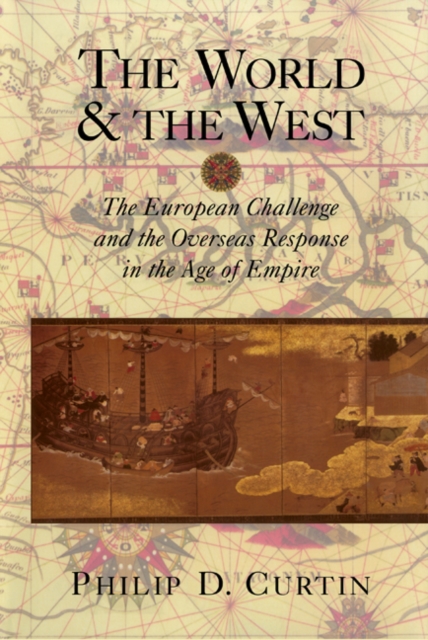 Book Cover for World and the West by Philip D. Curtin