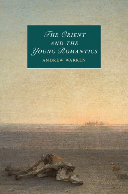 Book Cover for Orient and the Young Romantics by Andrew Warren