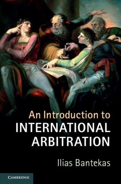 Book Cover for Introduction to International Arbitration by Ilias Bantekas