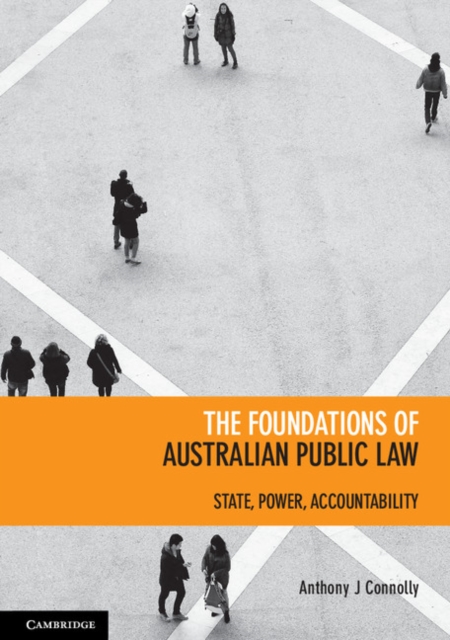 Book Cover for Foundations of Australian Public Law by Anthony J. Connolly