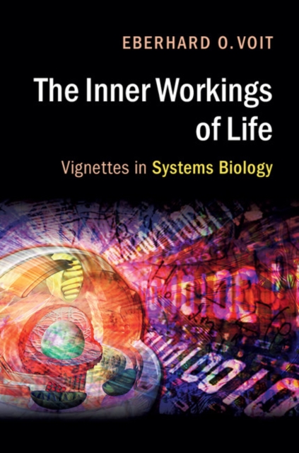 Book Cover for Inner Workings of Life by Eberhard O. Voit