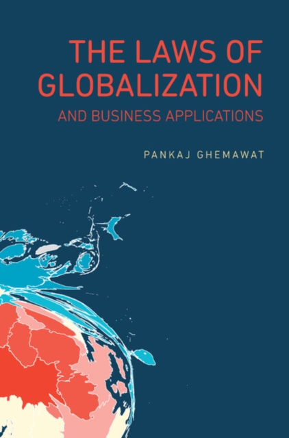 Book Cover for Laws of Globalization and Business Applications by Pankaj Ghemawat