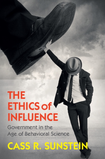 Book Cover for Ethics of Influence by Cass R. Sunstein