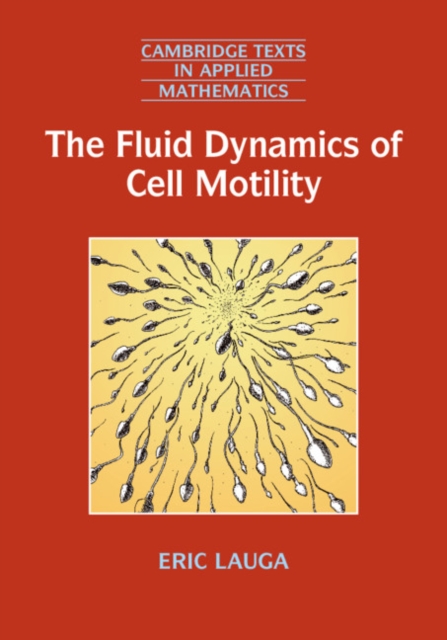 Book Cover for Fluid Dynamics of Cell Motility by Lauga, Eric