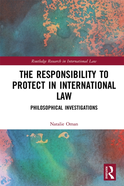 Book Cover for Responsibility to Protect in International Law by Oman, Natalie