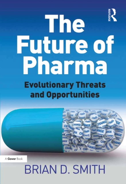 Book Cover for Future of Pharma by Brian D. Smith