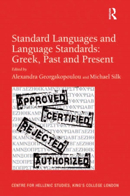 Book Cover for Standard Languages and Language Standards - Greek, Past and Present by Michael Silk