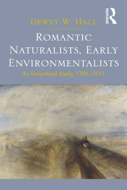 Book Cover for Romantic Naturalists, Early Environmentalists by Dewey W. Hall