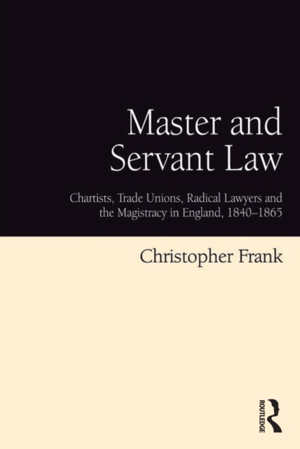 Book Cover for Master and Servant Law by Christopher Frank