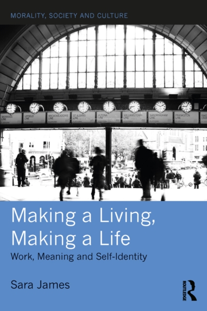 Book Cover for Making a Living, Making a Life by Sara James