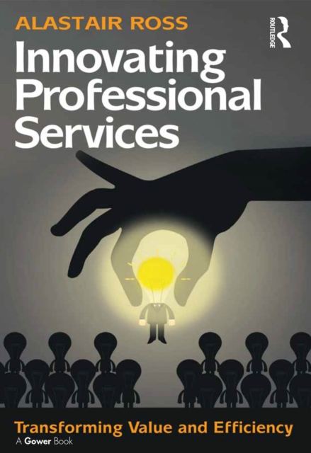 Book Cover for Innovating Professional Services by Alastair Ross