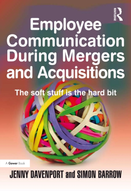 Book Cover for Employee Communication During Mergers and Acquisitions by Davenport, Jenny|Barrow, Simon