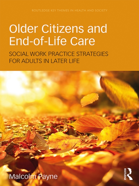 Book Cover for Older Citizens and End-of-Life Care by Malcolm Payne