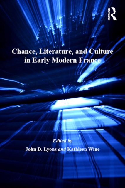 Book Cover for Chance, Literature, and Culture in Early Modern France by John D. Lyons