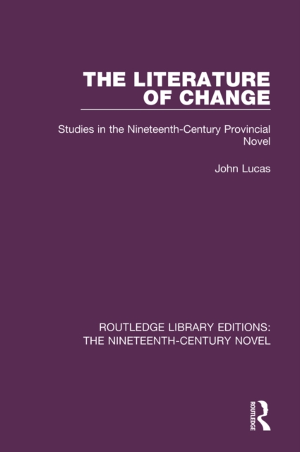 Book Cover for Literature of Change by John Lucas