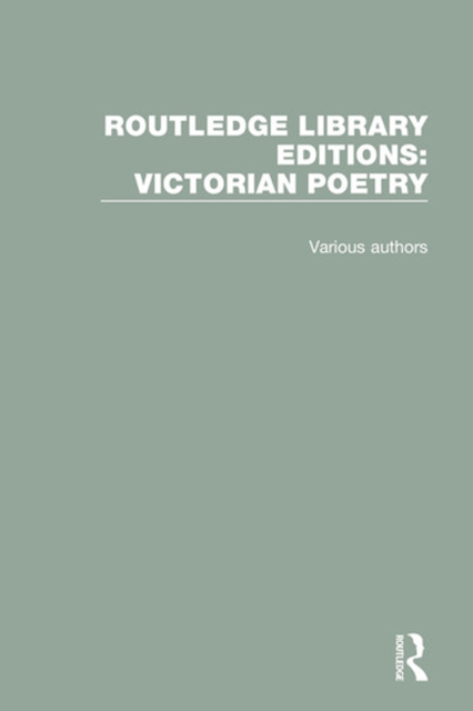 Book Cover for Routledge Library Editions: Victorian Poetry by Various Authors