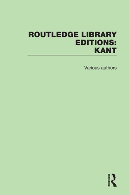 Book Cover for Routledge Library Editions: Kant by Various Authors