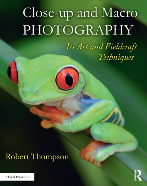 Book Cover for Close-up and Macro Photography by Robert Thompson