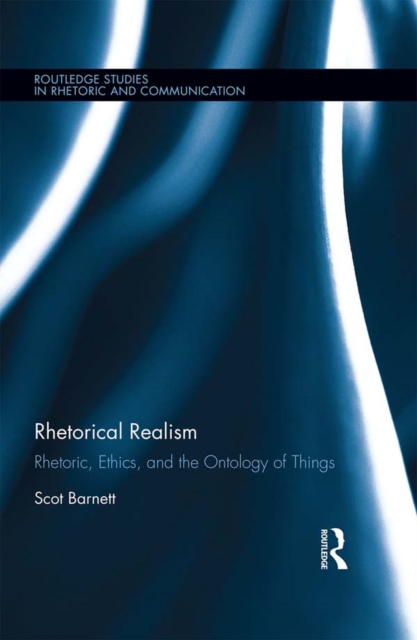 Book Cover for Rhetorical Realism by Scot Barnett