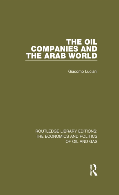 Book Cover for Oil Companies and the Arab World by Giacomo Luciani