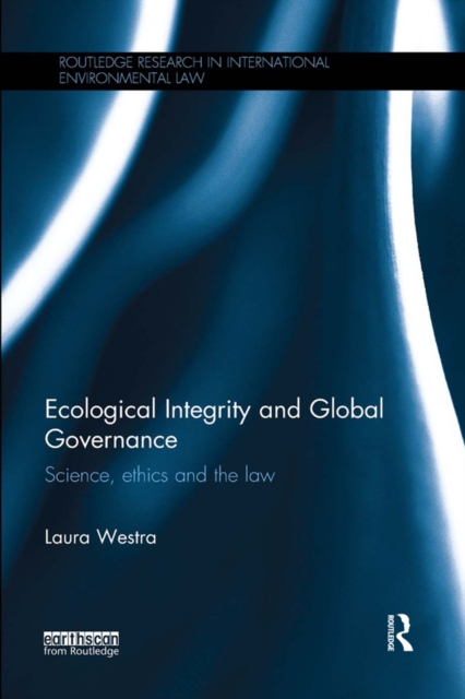 Book Cover for Ecological Integrity and Global Governance by Laura Westra