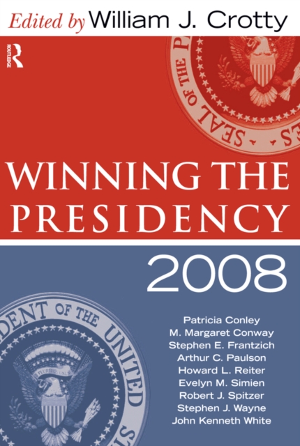 Book Cover for Winning the Presidency 2008 by William J. Crotty