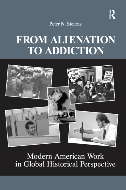 Book Cover for From Alienation to Addiction by Peter N. Stearns