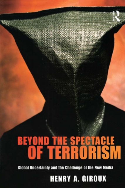 Book Cover for Beyond the Spectacle of Terrorism by Henry A. Giroux