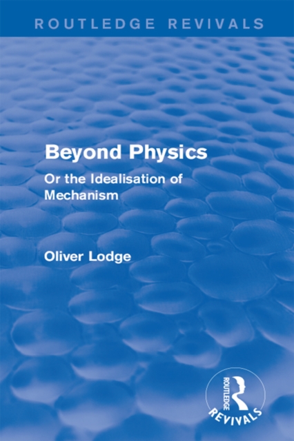 Book Cover for Beyond Physics by Sir Oliver Lodge