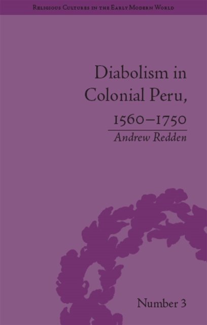 Book Cover for Diabolism in Colonial Peru, 1560-1750 by Andrew Redden