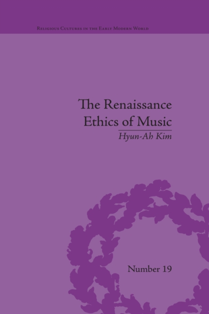 Book Cover for Renaissance Ethics of Music by Hyun-Ah Kim