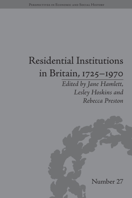 Book Cover for Residential Institutions in Britain, 1725-1970 by Hamlett, Jane