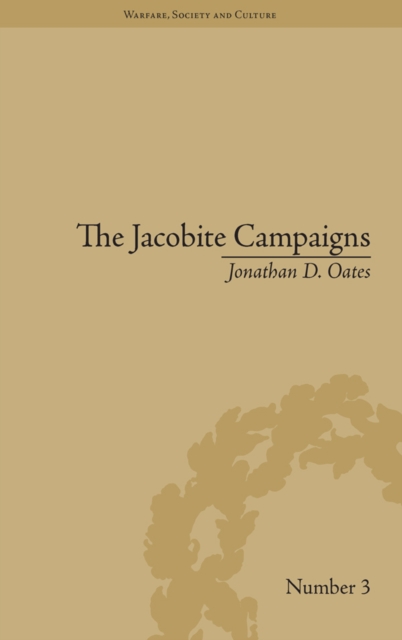 Book Cover for Jacobite Campaigns by Jonathan D Oates