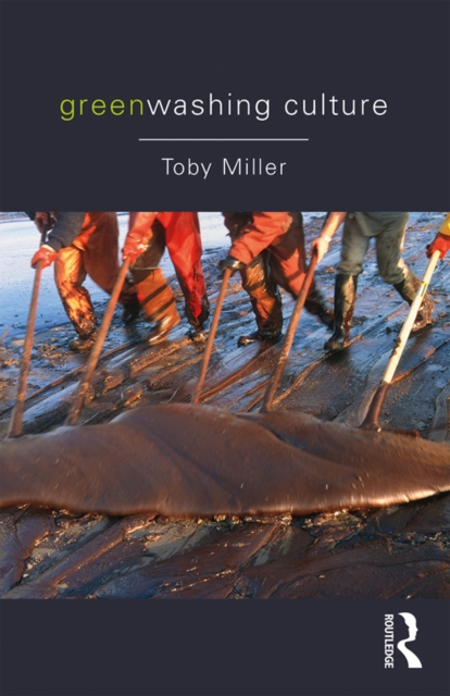 Book Cover for Greenwashing Culture by Toby Miller