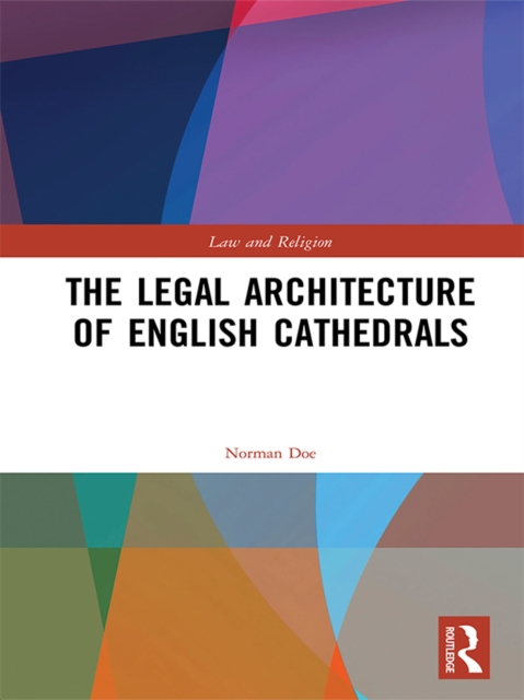 Book Cover for Legal Architecture of English Cathedrals by Norman Doe