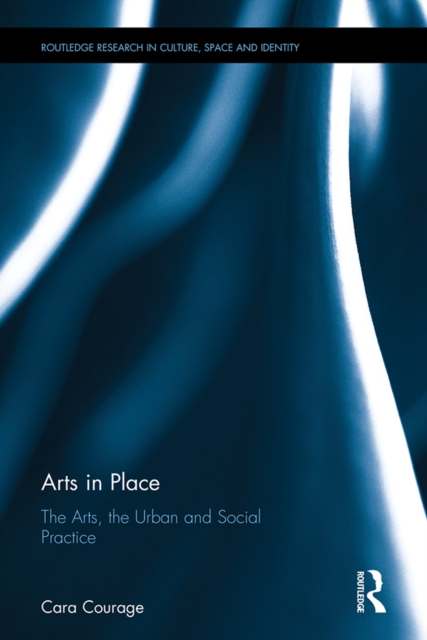 Book Cover for Arts in Place by Cara Courage