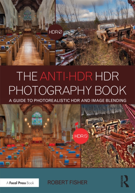 Book Cover for Anti-HDR HDR Photography Book by Robert Fisher