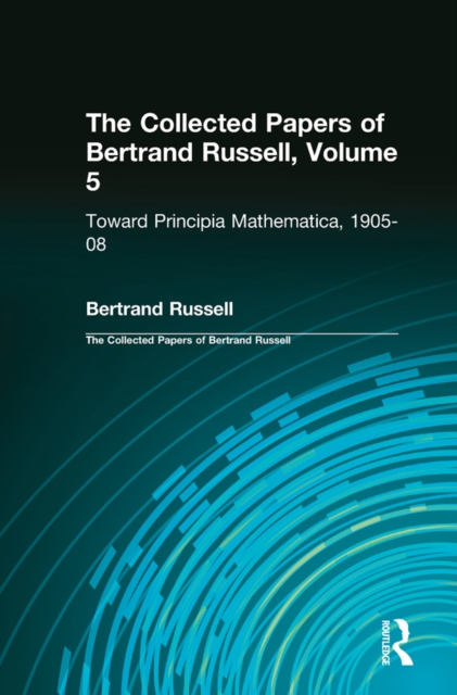 Book Cover for Collected Papers of Bertrand Russell, Volume 5 by Bertrand Russell