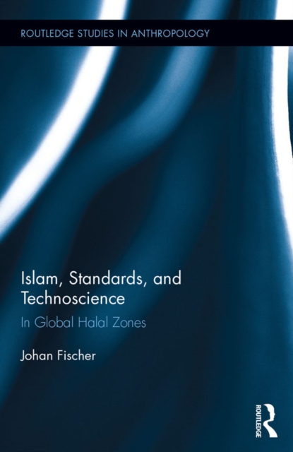 Book Cover for Islam, Standards, and Technoscience by Johan Fischer