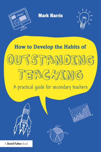 Book Cover for How to Develop the Habits of Outstanding Teaching by Mark Harris