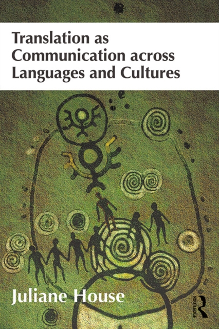 Book Cover for Translation as Communication across Languages and Cultures by House, Juliane