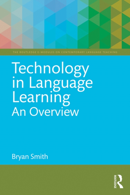 Book Cover for Technology in Language Learning: An Overview by Smith, Bryan