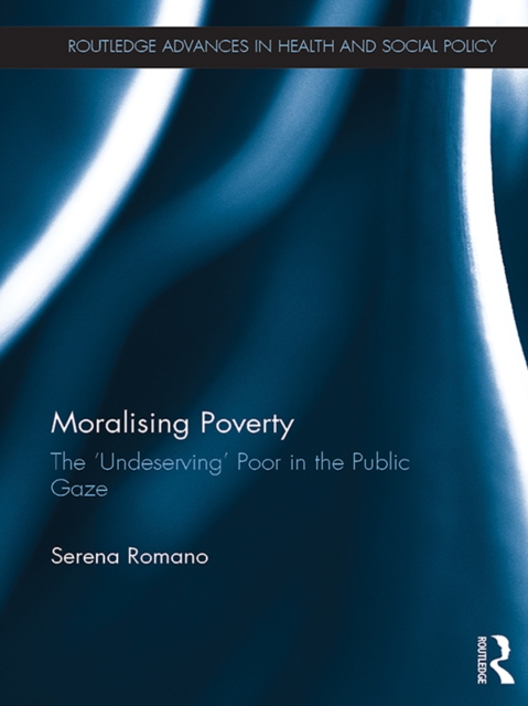 Book Cover for Moralising Poverty by Serena Romano