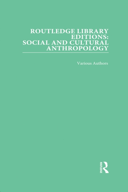 Book Cover for Routledge Library Editions: Social and Cultural Anthropology by Various