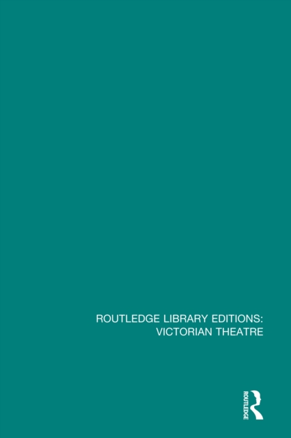 Book Cover for Routledge Library Editions: Victorian Theatre by Various