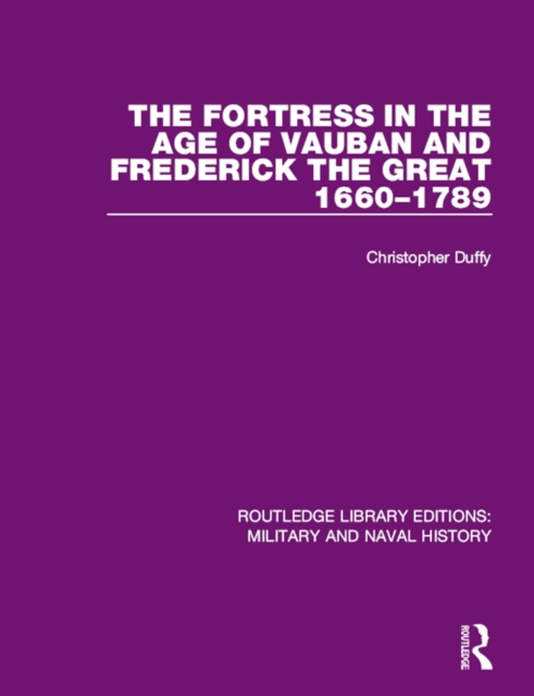 Book Cover for Fortress in the Age of Vauban and Frederick the Great 1660-1789 by Christopher Duffy