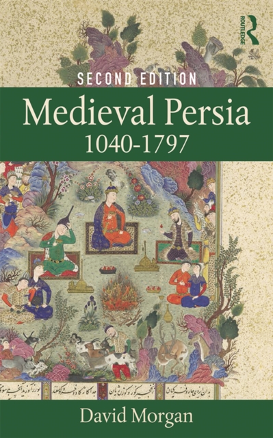 Book Cover for Medieval Persia 1040-1797 by David Morgan